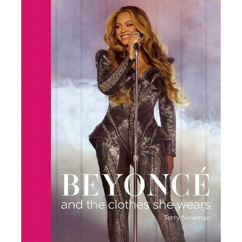 Beyonce: and the clothes she wears - by Terry Newman