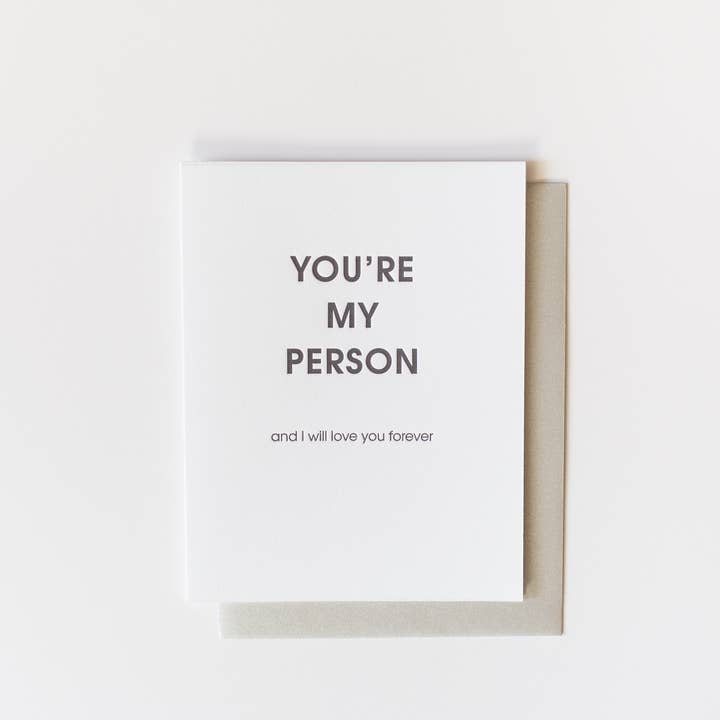 You're My Person Letterpress Greeting Card