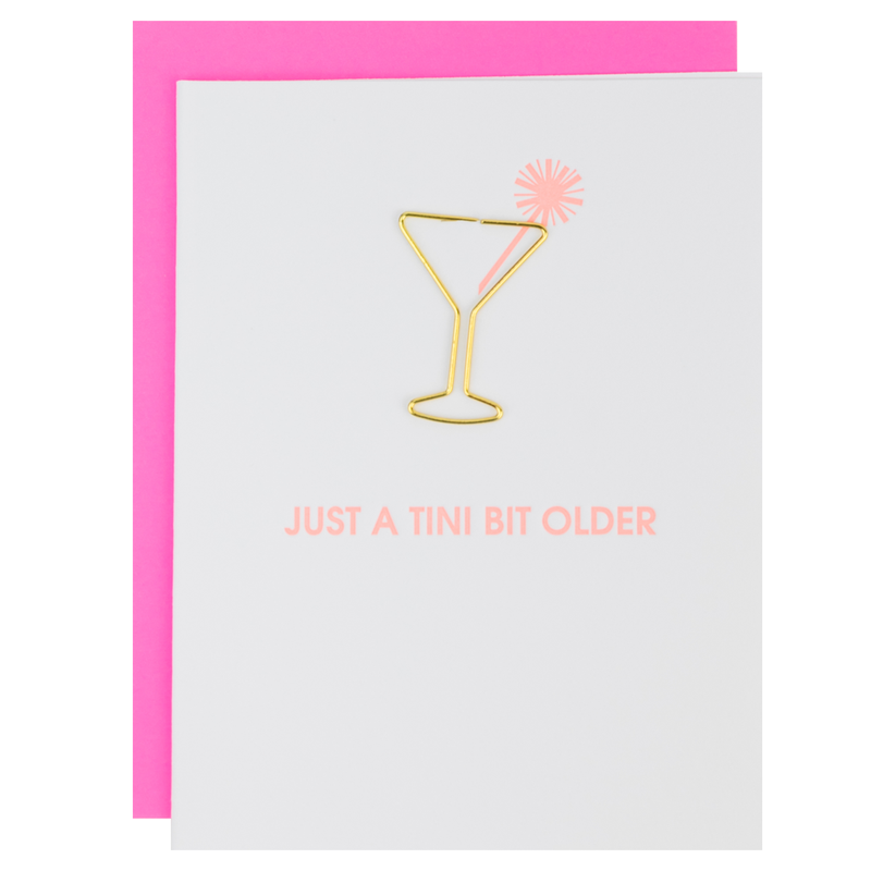 Just a Tini Bit Older - Paper Clip Letterpress Card