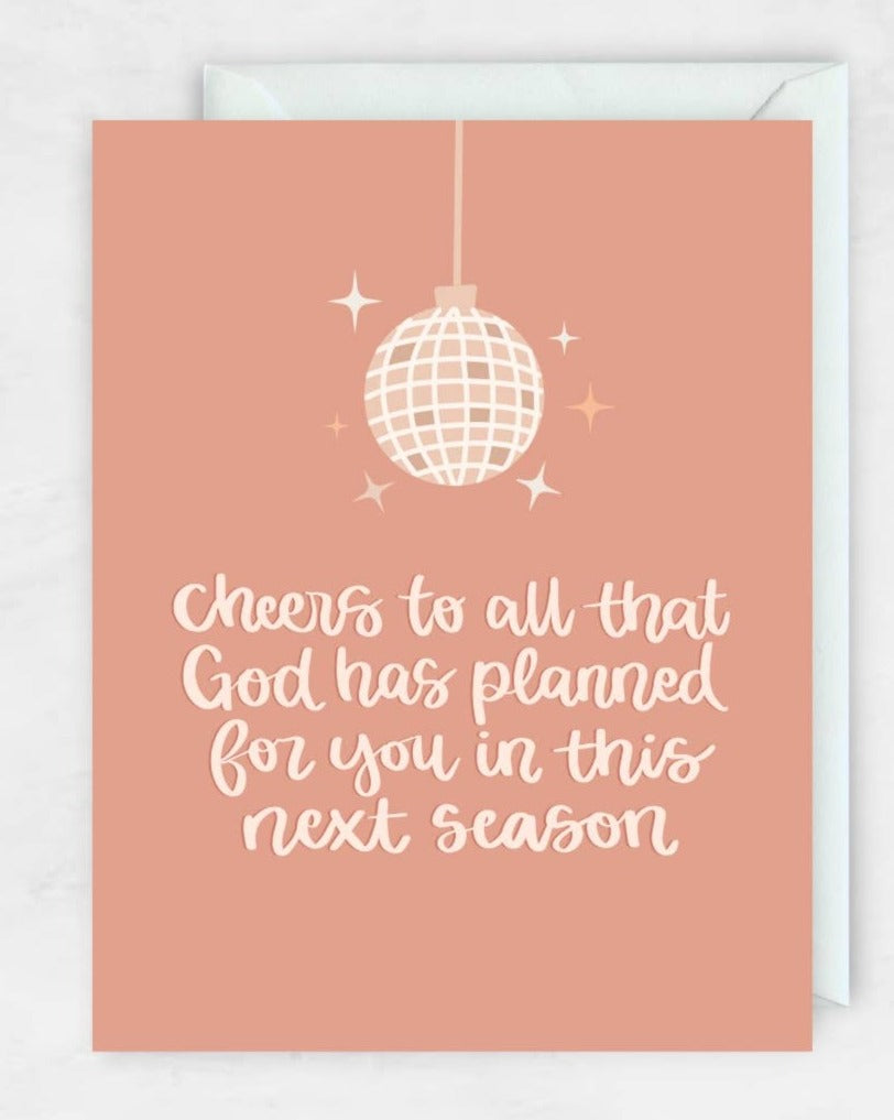 Cheers To All That God Has Planned For You