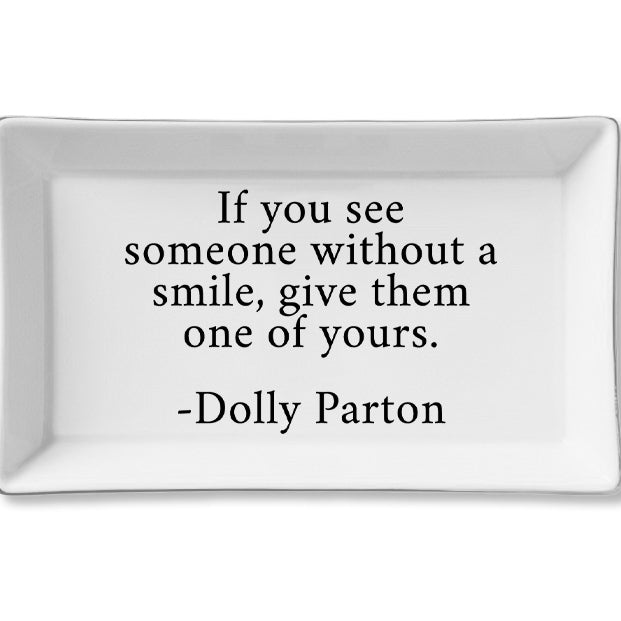 Smile - Dolly Parton Ceramic Tray