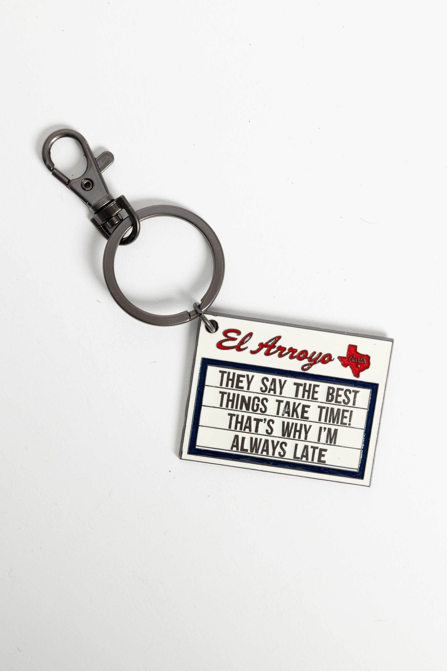Marquee Keychain - Always Late