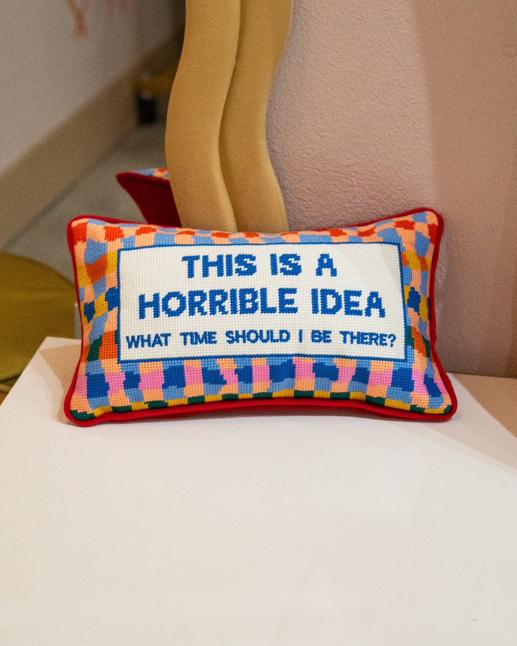 Horrible Idea Needlepoint Pillow