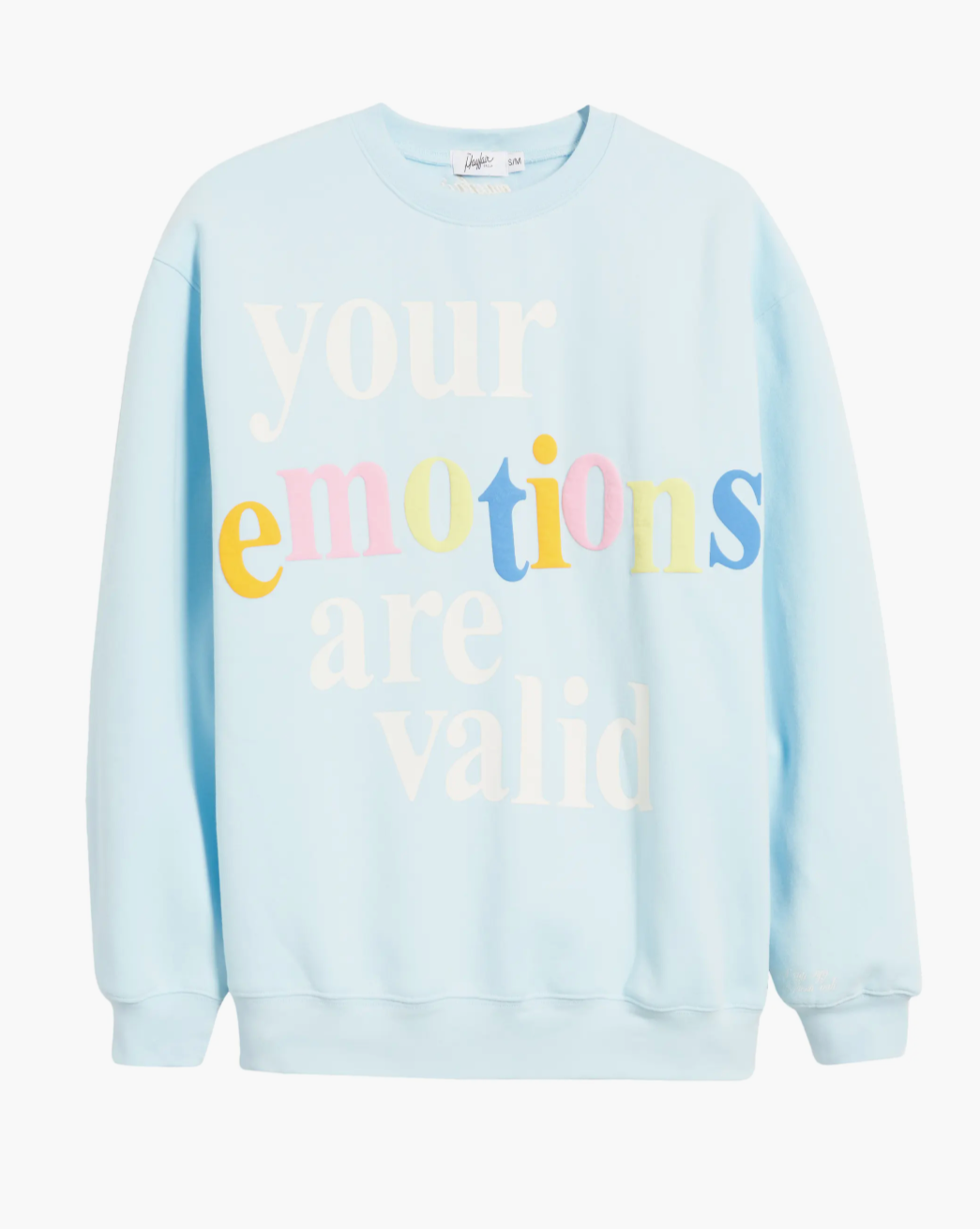 Your Emotions Are Valid Crewneck Sweatshirt