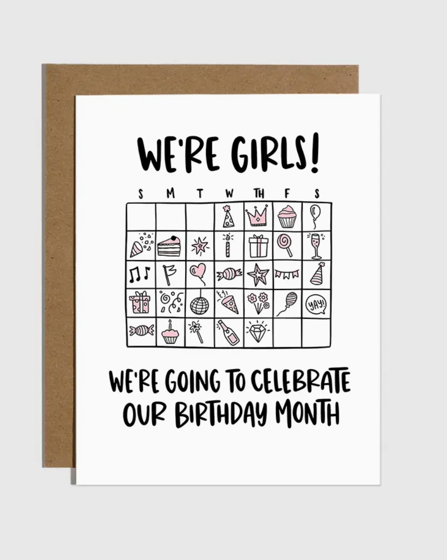 We're Girls! Birthday Month Card