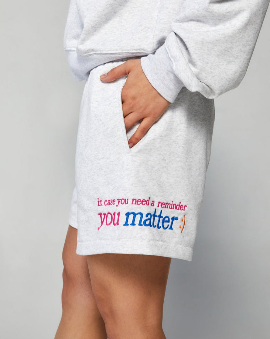 You Matter Sweatshorts